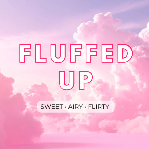 Fluffed Up